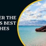Discover The World's Best Beaches